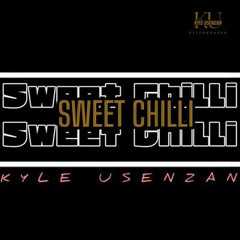 Kyle Usenzan - Sweet Chilli
