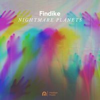 Findike - Nightmare Planets