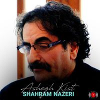 Shahram Nazeri - Ashegh Kist