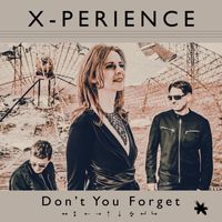 X-Perience - Don't You Forget
