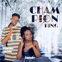 Sandy - Champion King