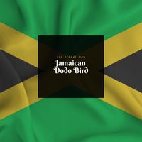 Reggae Revolution - Jamaican Dodo Bird