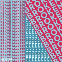 PEACE MAKER! - Broken