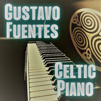Gustavo Fuentes - Celtic Piano
