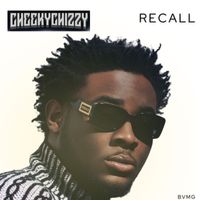 Cheekychizzy - Recall