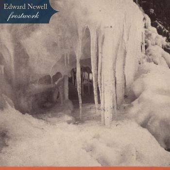 Edward Newell - Frostwork