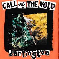 Darlington - Call of the Void