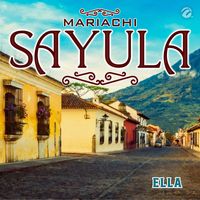Mariachi Sayula - Ella