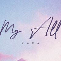 Kara - My All