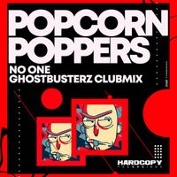 Popcorn Poppers - No One (Ghostbusterz Club Mix)