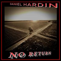 Daniel Hardin - No Return