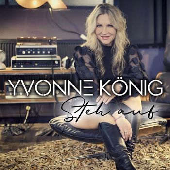 Yvonne König - Steh auf