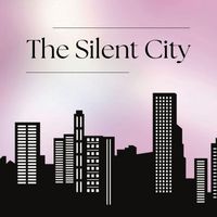 Robert Khan - The Silent City (Explicit)