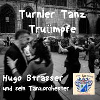 Hugo Strasser - Turniertanz-Trümpfe
