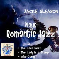 Jackie Gleason - Romantic Jazz