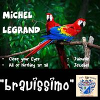 Michel Legrand - Bravissimo