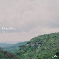 Agua - Heavy Rain