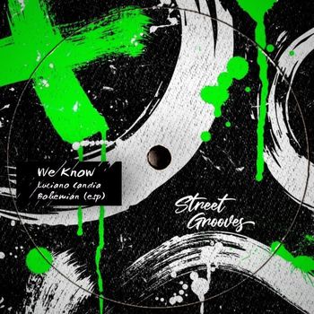 Luciano Candia, Bohemian (ESP) - We Know (Explicit)