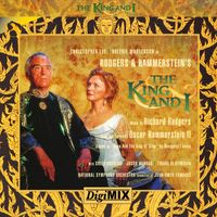 Richard Rodgers & Oscar Hammerstein II - The King and I (Original Studio Cast Complete Recording) (2023 DigiMIX Remaster)