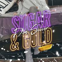 Don Silver - Sugar and Gold