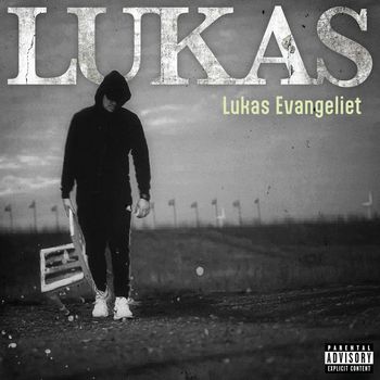 LUKAS - Lukas Evangeliet (Explicit)