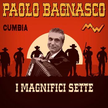 Paolo Bagnasco - I magnifici sette (Cumbia)