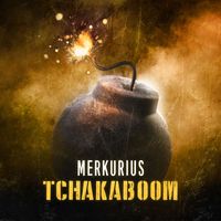 Merkurius - Tchakaboom