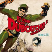 DJ Vadim - dubcatcher 2 remixes