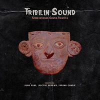 Tribilin Sound - Underground Cumbia (Remixes)