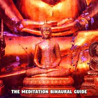Binaural Beats - The Meditation Binaural Guide