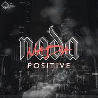Positive - Nada