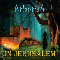 Atlantica - In Jerusalem