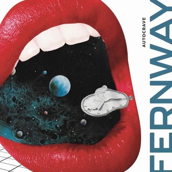Fernway - Autocrave (Explicit)