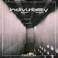Pavlik - Indivisibility