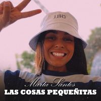 Marta Santos - Las Cosas Pequeñitas