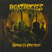 Agathocles - Grind is Protest (Explicit)