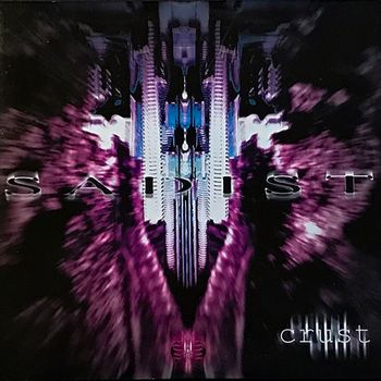 Sadist - Crust (Explicit)