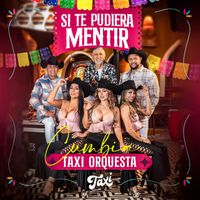 Taxi Orquesta - Si Te Pudiera Mentir (Cumbia) (Live Version)