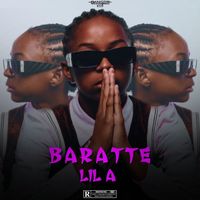Lil A - Baratte (Explicit)