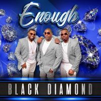 Black Diamond - Enough