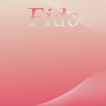 Various Artists - Fido