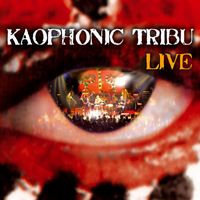 Kaophonic Tribu - Live (Live)
