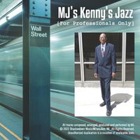 Mj - Mj's Kenny's Jazz - For Professionals Only