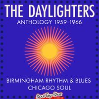 The Daylighters - Anthology 1959-1966