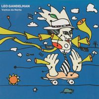 Leo Gandelman - Ventos Do Norte