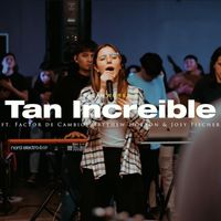 Selah Worship - Tan Increíble (feat. Factor de Cambio, Josy Fischer, Debora Lucas & Matthew Hotton)