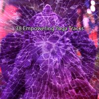 Zen Meditation and Natural White Noise and New Age Deep Massage - 38 Empowering Yoga Tracks