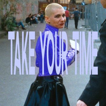 Sam Girling - Take Your Time (Bonus Edition)