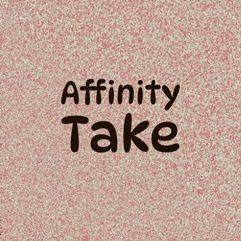 Various Artists - Affinity Take
