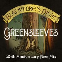 Blackmore's Night - Greensleeves (25th Anniversary New Mix) [Single]